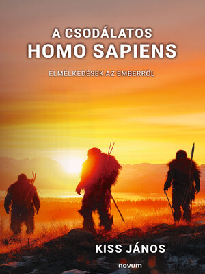 cover image of A csodálatos homo sapiens